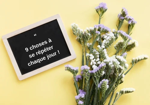 9 choses à se répéter chaque jour par Marie-Anne Lenglart - Hypnose et Magnétisme à Estaires dans les Hauts de France